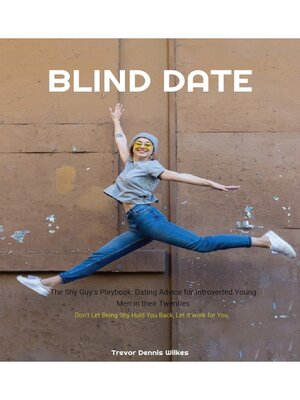 cover image of Blind Date- the Shy Guy's Playbook